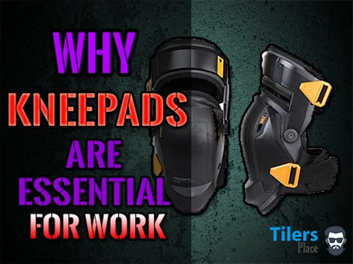 best knee pads for tiling