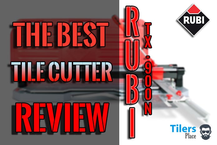 Rubi TX-900 Professional Tile Cutter Review