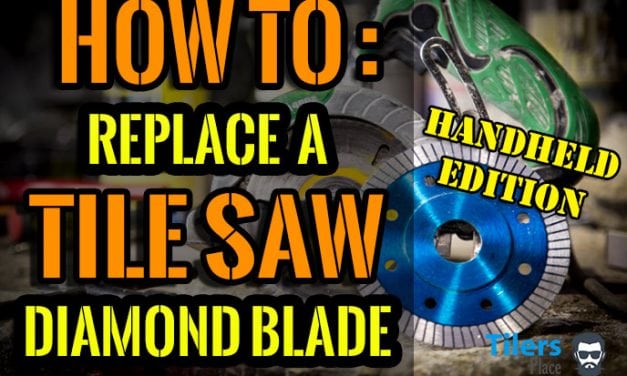 How To Change a Tile Saw Blade – Complete Guide