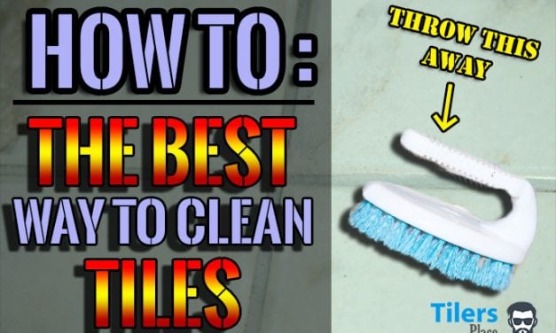 How To Clean Tiles – The Best Way