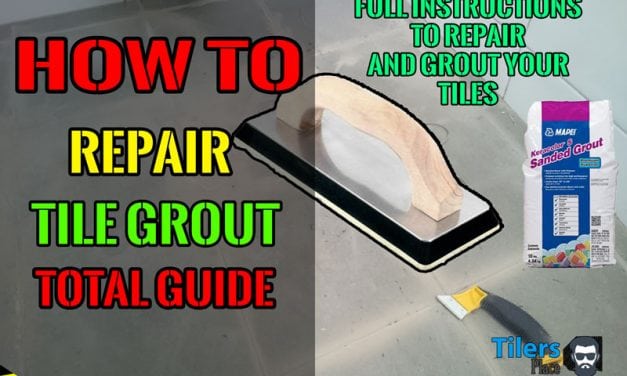 How To Grout Tile | Repair Tile Grout | Complete Grouting Guide