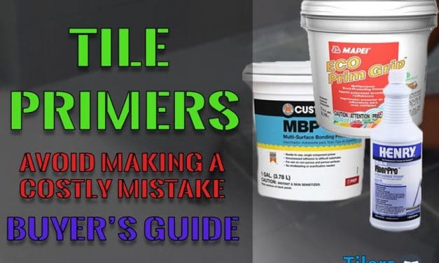 Tile Primer – Avoid Making A Costly Mistake With Tile Primers