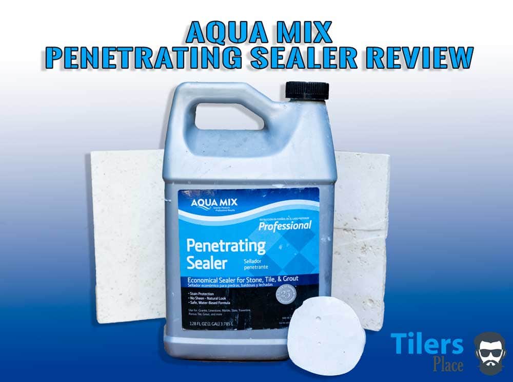 aqua mix penetrating sealer review